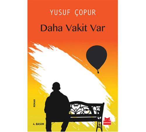 Daha Vakit Var Daha Vakit Var