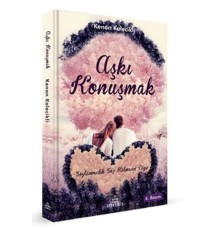 Aşkı Konuşmak