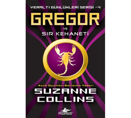 Gregor ve Sır Kehaneti / Yeraltı Günlükleri Serisi -4 Gregor ve Sır Kehaneti / Yeraltı Günlükleri Serisi -4