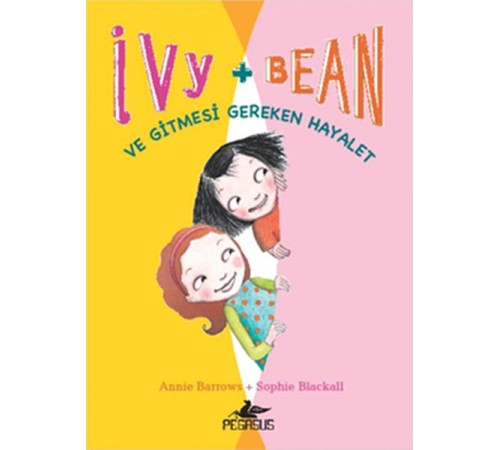 Ivy - Bean -2 / Ve Gitmesi Gereken Hayalet