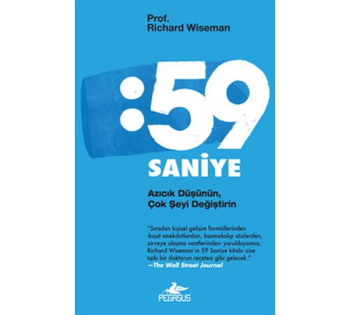 59 Saniye Azıcık Düşünün, Çok Şeyi Değiştirin 59 Saniye Azıcık Düşünün, Çok Şeyi Değiştirin