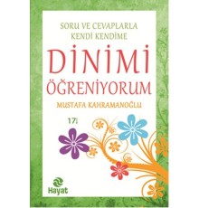 Soru ve Cevaplarla Kendi Kendime Dinimi Öğreniyorum