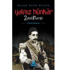 Yalnız Hünkar 2. Abdülhamid
