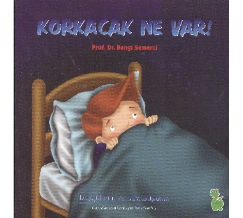 Korkacak Ne Var!