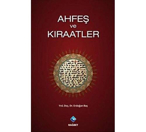 Ahfeş ve Kıraatler