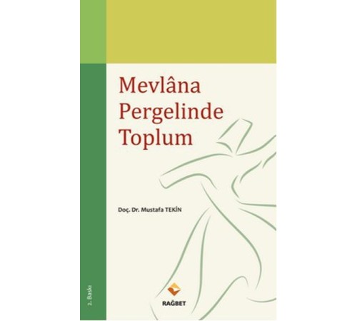 Mevlana Pergelinde Toplum