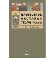 Hadislerde Okuyarak Tedavi (Rukye)