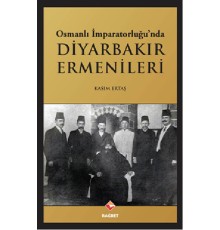 Osmanlı İmparatorluğu'nda Diyarbakır Ermenileri