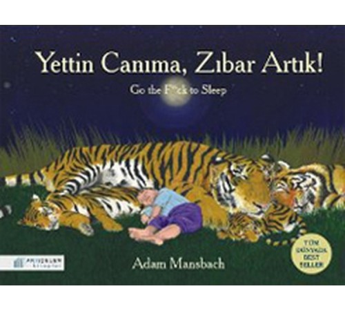 Yettin Canıma, Zıbar Artık!