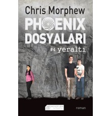 Phoenix Dosyaları 4 - Yeraltı