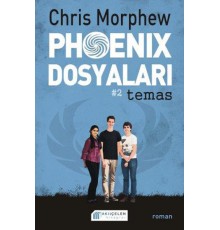 Phoenix Dosyaları -2 / Temas