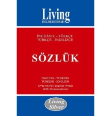 Living Silver İngilizce-Türkçe Türkçe-İngilizce Sözlük