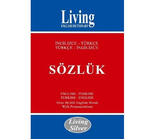Living Silver İngilizce-Türkçe Türkçe-İngilizce Sözlük
