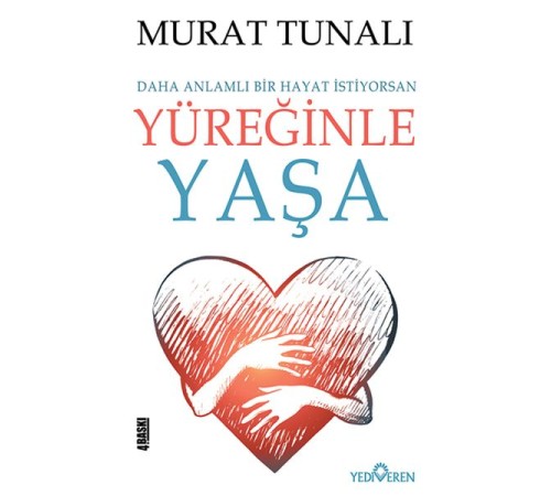 Yüreğinle Yaşa