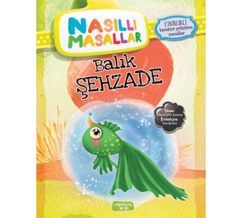 Balık Şehzade - Nasıllı Masallar (Etkinlikli)