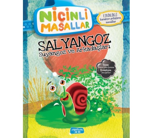 Niçinli Masallar - Salyangoz Suyangoz ve Arkadaşları Niçinli Masallar - Salyangoz Suyangoz ve Arkadaşları