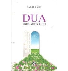 Dua Ubudiyetin Ruhu