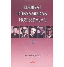 Edebiyat Dünyamızdan Hoş Sedalar 3