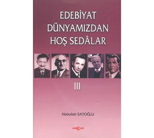 Edebiyat Dünyamızdan Hoş Sedalar 3 Edebiyat Dünyamızdan Hoş Sedalar 3