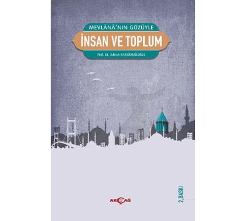 Mevlana'nın Gözüyle İnsan ve Toplum