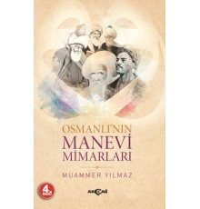 Osmanlı'nın Manevi Mimarları