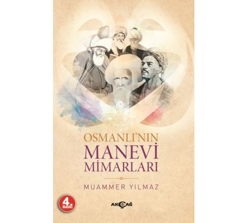 Osmanlı'nın Manevi Mimarları