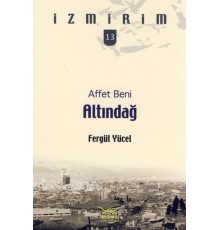 Affet Beni Altındağ / İzmirim -13