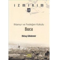 Ihlamur ve Fesleğen Kokulu: Buca / İzmirim -28