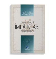 Osmanlıca İmla Kitabı Türkçe Unsurlar