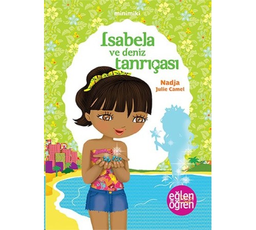 Minimiki 6 - Isabela ve Deniz Tanrıçası Minimiki 6 - Isabela ve Deniz Tanrıçası