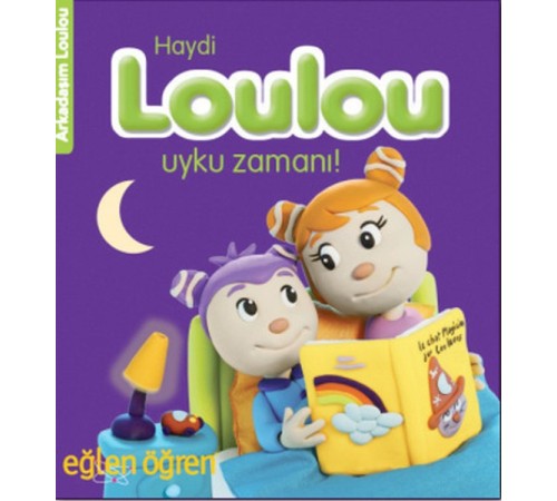 Arkadaşım Loulou 3 - Haydi Loulou Uyku Zamanı Arkadaşım Loulou 3 - Haydi Loulou Uyku Zamanı