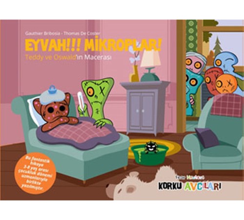 Korku Avcıları - Eyvah! Mikroplar Korku Avcıları - Eyvah! Mikroplar