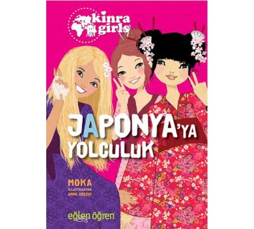 Kinra Girls 5 - Japonyaya Yolculuk
