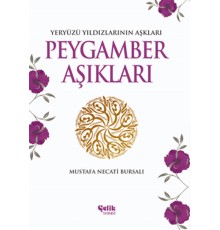 Peygamber Aşıkları  Yeryüzü Yıldızlarının Aşkları