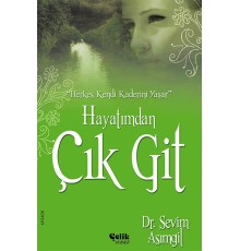 Hayatımdan Çık Git