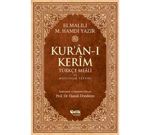 Kur'an-ı Kerim Türkçe Meali ve Muhtasar Tefsiri - Orta Boy