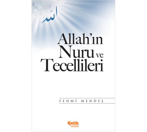 Allah'ın Nuru ve Tecellileri