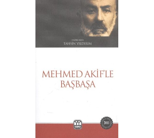 Mehmed Akif'le Başbaşa