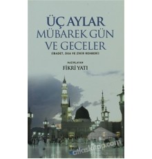 Üç Aylar - Mübarek Gün ve Geceler