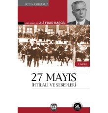 27 Mayıs İhtilali ve SebepleriGörüp Yaşadıklarım