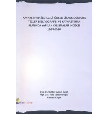 Kaynaştırma İle İlgili Yüksek Lisans-Doktora Tezler Bibliyografisi ve Kaynaştırma Alanında Yapılan Ç