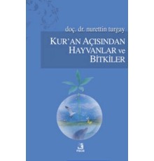 Kur'an Açısından Hayvanlar ve Bitkiler