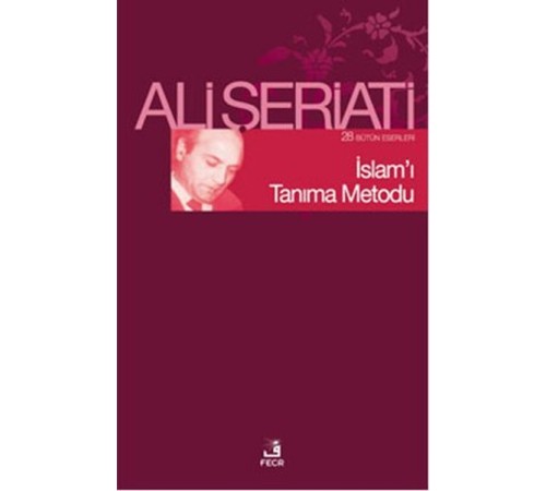 İslamı Tanıma Metodu