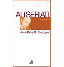 Anne Baba Biz Suçluyuz