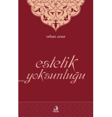 Estetik Yoksunluğu