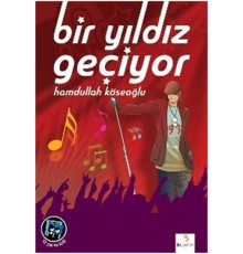 Bir Yıldız Geçiyor