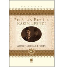 Felatun Bey ile Rakım Efendi