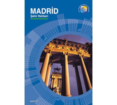Madrid Şehir Rehberi Madrid Şehir Rehberi