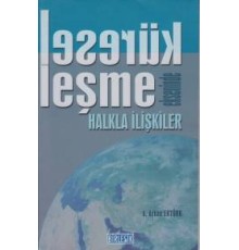 Küreselleşme Ekseninde Halkla İlişkiler