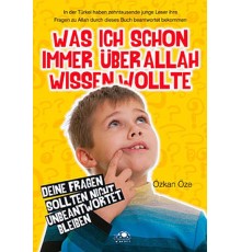 Was Ich Schon Immer Über Allah Wissen Wollte